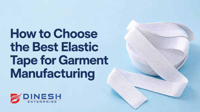 Elastic Tape Manufacturers in India
